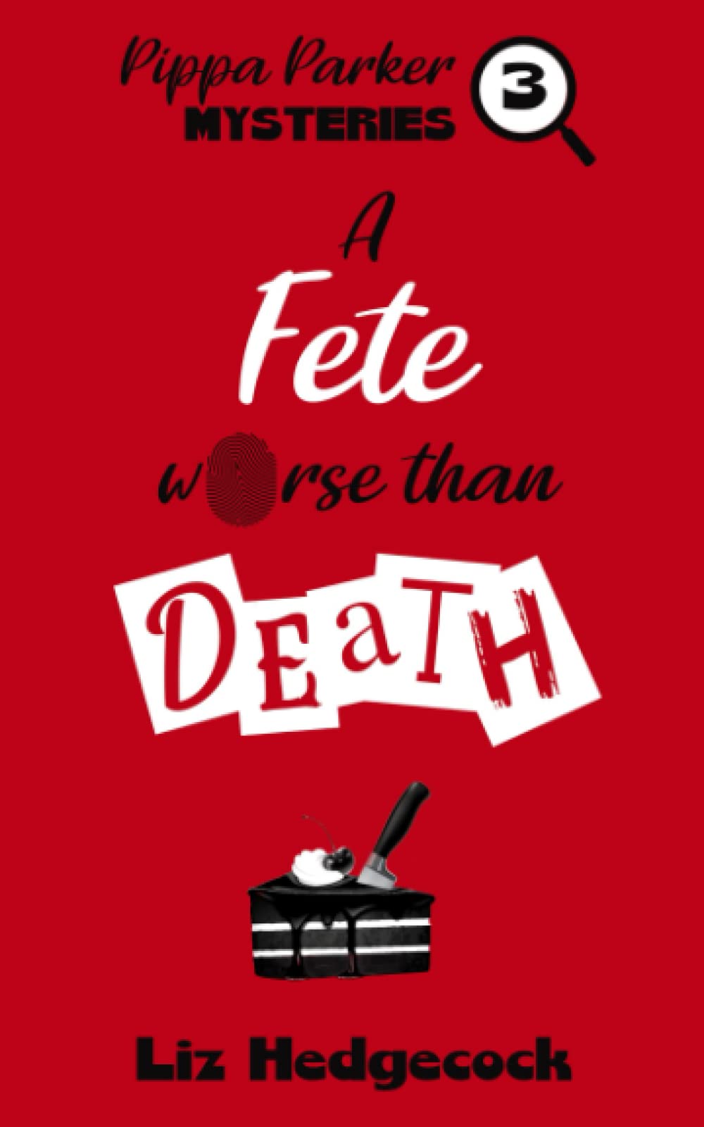 A Fete Worse Than Death: 3 (Pippa Parker Mysteries)