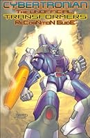 Cybertronian TRG Unofficial Transformers Guide Volume 2 1932453202 Book Cover