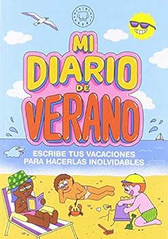 Paperback Mi diario de verano vol.1: Escribe tus vacaciones para hacerlas inolvidables [Spanish] Book