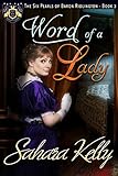 Word of a Lady: A Risqué Regency Romance (The Six Pearls of Baron Ridlington Book 3)