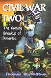 Civil War II: The Coming Breakup Of America