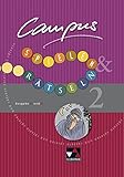  Campus. Palette / Campus B/C Spielen und Rätseln 2: Ausgabe B und C / Zu den Lektionen Campus B 44-75 und C 42-67 (Campus. Palette: Ausgabe B und C)