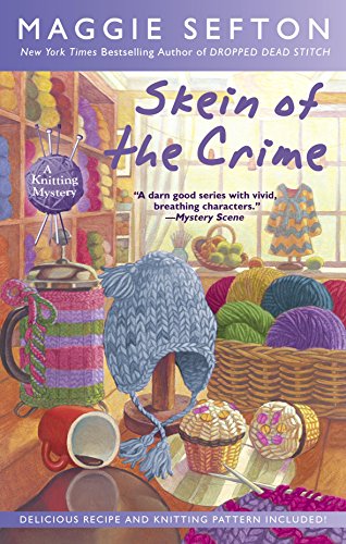 Skein of the Crime (A Knitting Mystery Book 8)