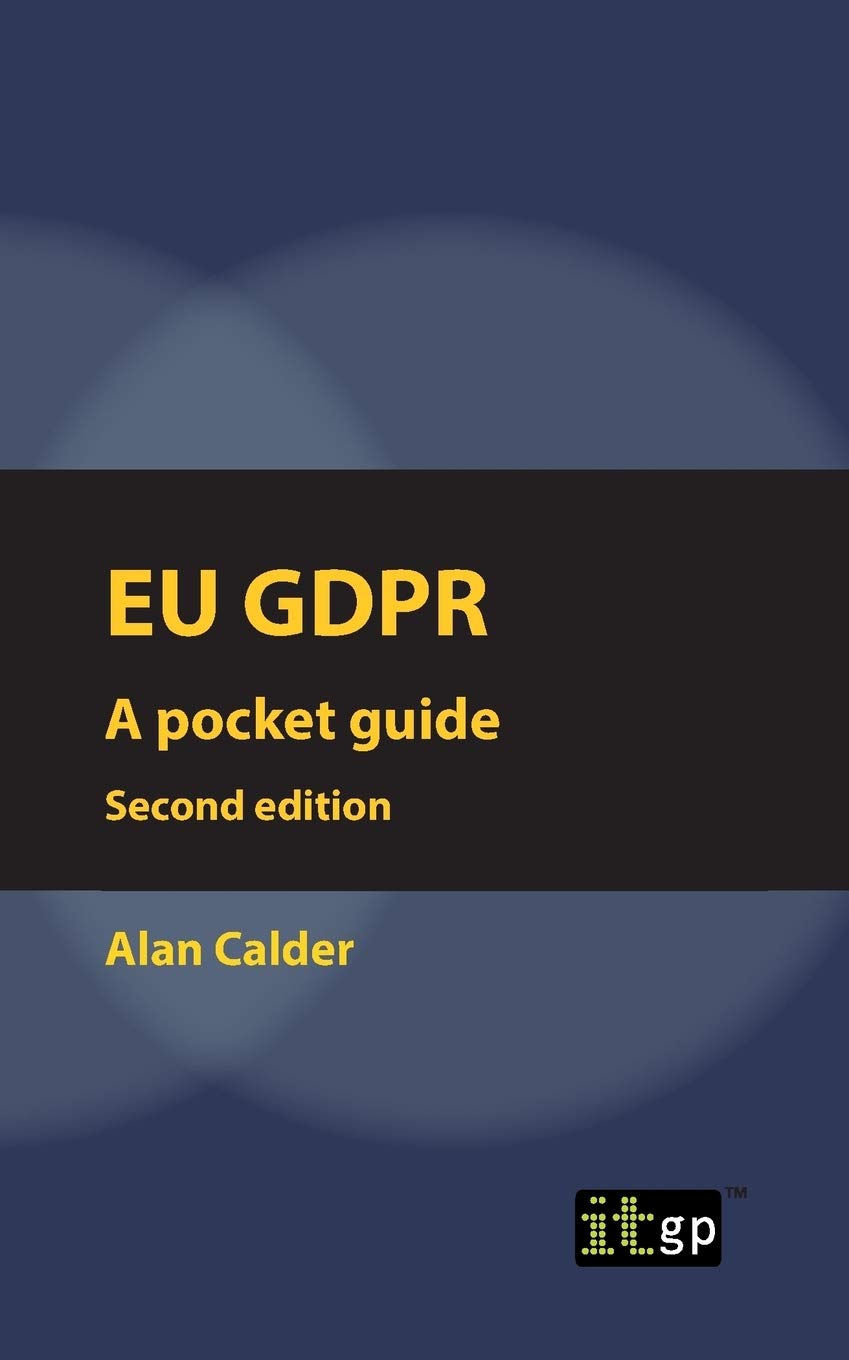 Itgp EU GDPR (European) Second edition: Pocket guide