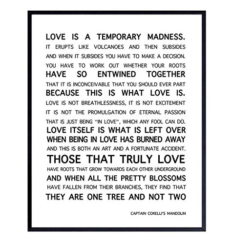 Captain Corelli S Mandolin Quote Amazon.com: Captain Corelli's Mandolin Love Quote Art Print - Wall Art  Poster - Unique Home Decor For Bedroom, Bathroom, Living Room - Gift For  Engagement, Anniversary, Wedding Or Bridal Shower, 8X10 Unframed :