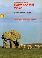 South and Mid-Wales (New Shell Guides) 0718127625 Book Cover