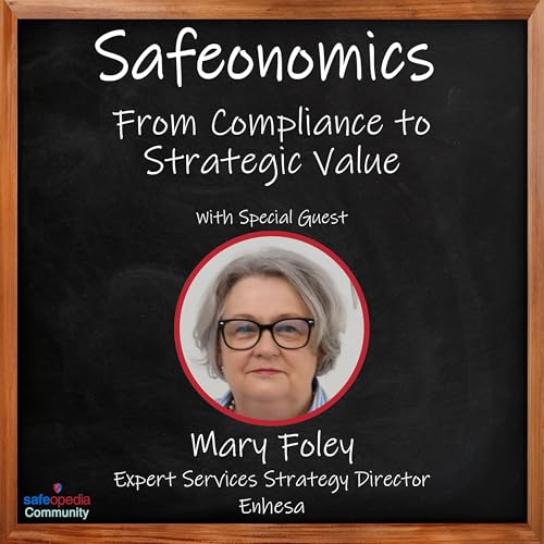 Safeonomics Season 4 | Episode 1 with Mary Foley