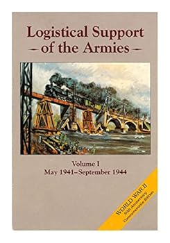 Paperback Logistical Support of the Armies: Volume I May 1941-September 1944 Book