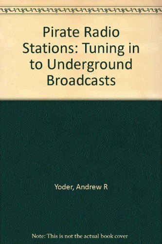 Pirate Radio Stations: Tuning in to Underground Broadcasts