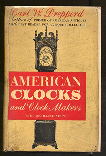 American Clocks and Clock Makers B000GR7O06 Book Cover
