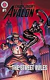 Chuck Dixon's Avalon #1: The Street Rules