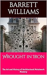 本　A  Handbook of wrougt  iron A Handbook of Wrought Iron From the middle ages to the end