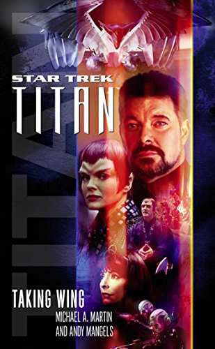 Image of Taking Wing: Star Trek: Titan Book One (Star Trek: The Next Generation 1)