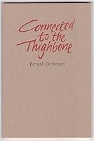 Connected to the Thighbone 0940592223 Book Cover
