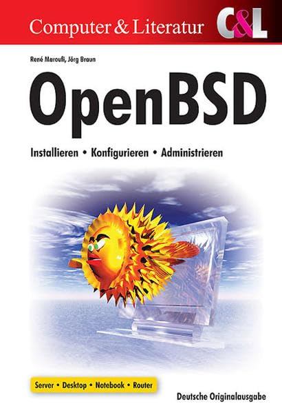 OpenBSD: installieren, konfigurieren, administrieren