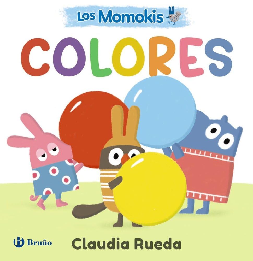 Los Momokis. Colores (Castellano - A PARTIR DE 0 AÑOS - IMAGINARIOS (PRIMEROS DICCIONARIOS VISUALES) - Mis primeros...)