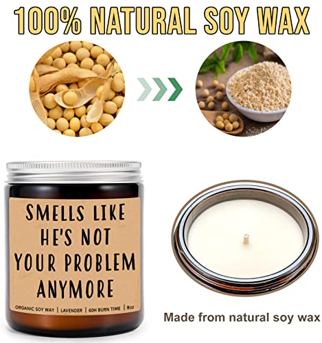 Smells-Like-Hes-Not-Your-Problem-Anymore-Candle-Funny-Break-Up-Candle-Funny-Gift-for-Divorcee-Break-Up-Gift-for-Her-Friend-Bestie-BFF-Coworker-Lavender-Scented-Candles-Soy-Wax-Candle - DumpADate.com