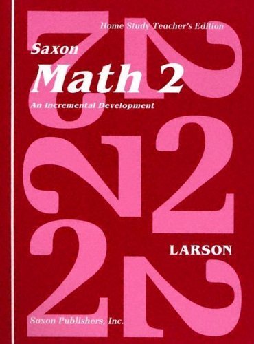 By Nancy Larson - Saxon Math 2 1st (first) Edition, Homeschool Teacher's Manual