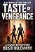 Taste of Vengeance: A Gia Santella Thriller and Sydney Rye Mystery (Gia Santella Crime Thrillers)