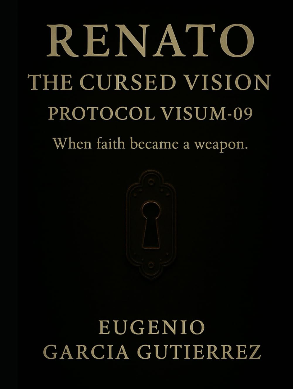 RENATO: THE CURSED VISION: When Faith Became a Weapon