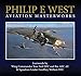 Philip E West Aviation Masterworks (English Edition)