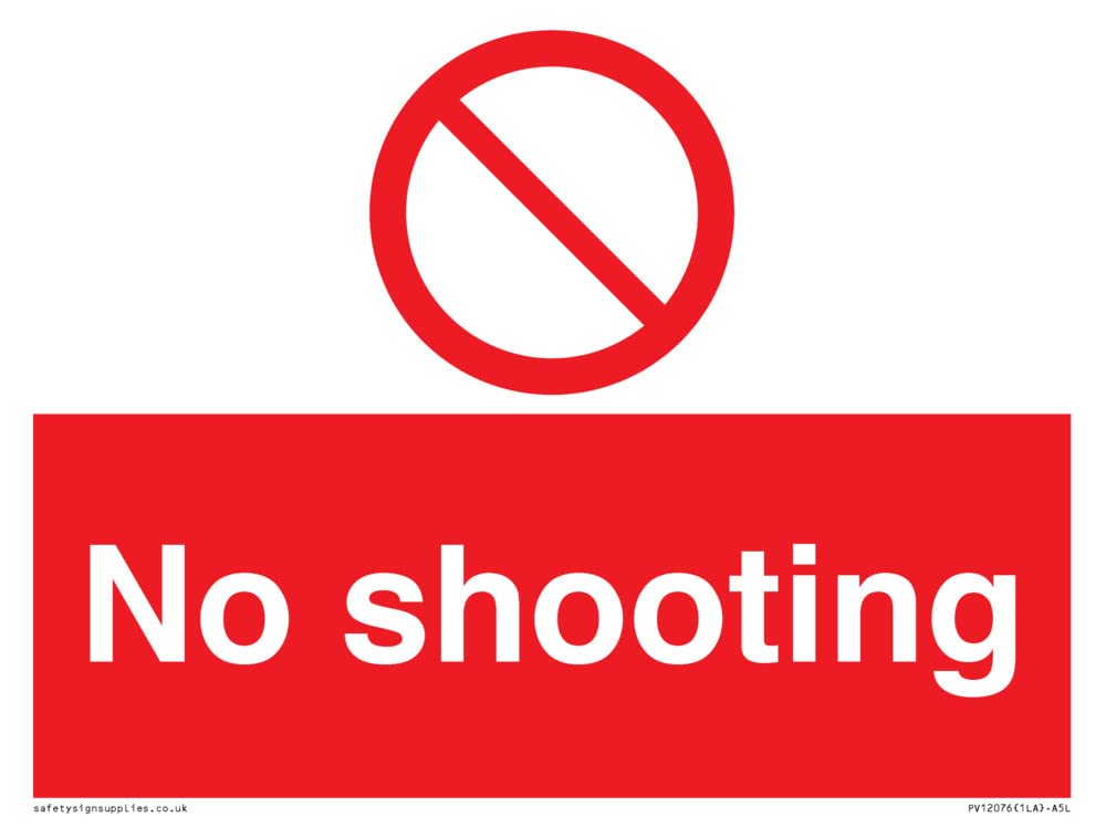 No shooting Sign - 200x150mm - A5L
