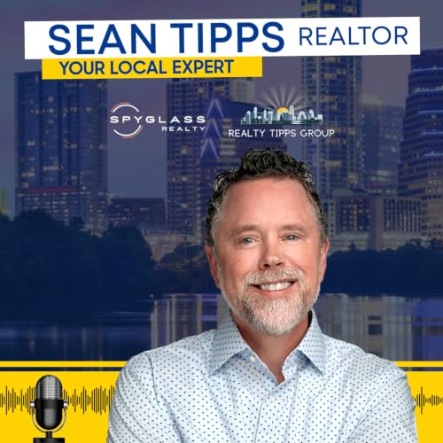 『Sean Tipps | Local Expert | Austin Realtor』のカバーアート