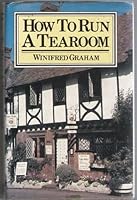 HOW TO RUN A TEA ROOM 086188082X Book Cover