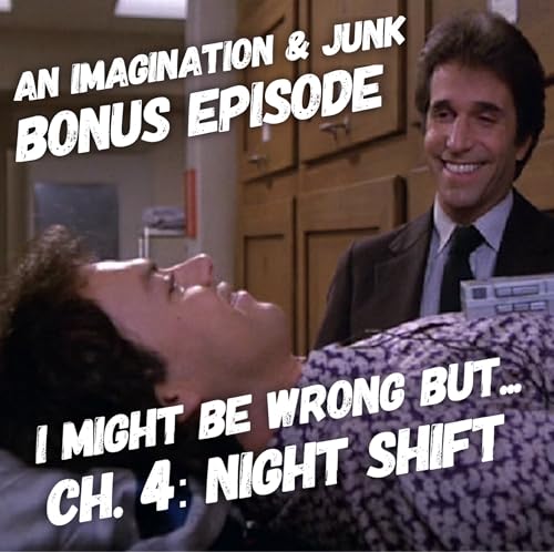 Bonus Episode: I Might Be Wrong, But... (Ch. 4)
