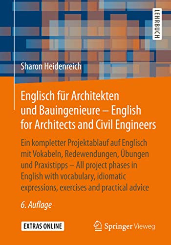Englisch für Architekten und Bauingenieure   English for Architects and Civil Engineers: Ein komple