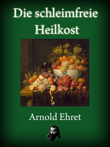 Cover of Die schleimfreie Heilkost (German Edition)