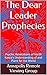 The Dear Leader Prophecies: Psychic Revelations of North Korea’s Understanding of and Plans for the World