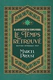 À la recherche du temps perdu : Le Temps retrouvé Édition intégrale 1927: Classic collector