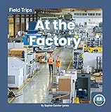 Photo Gallery at the factory (field trips (set of 8)) (english edition) Photo Gallery at the factory (field trips (set of 8)) (english edition)