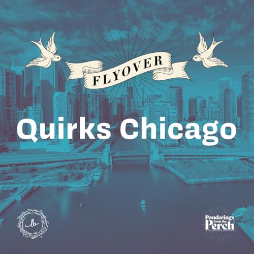 Quirks Chicago Flyover