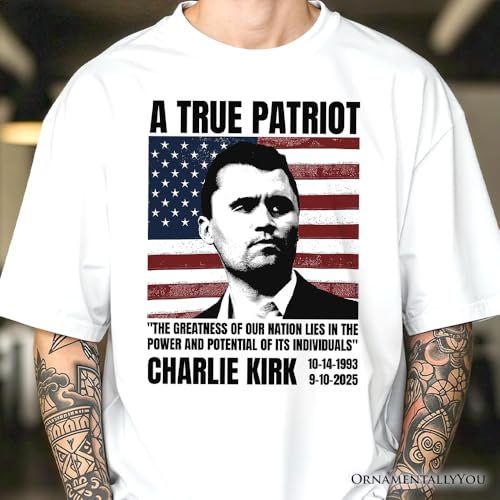 A True American Patriot T-Shirt, Charlie Kirk Quote Tee3
