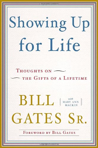 Showing Up for Life: Thoughts on the Gifts of a Lifetime