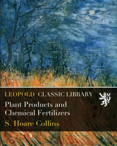 Plant Products and Chemical Fertilizers