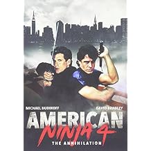 American Ninja 4 The Annihilation