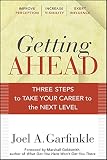 Getting Ahead: Three Steps to Take Your Career to the Next Level