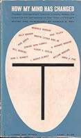 How My Mind Has Changed B000GYC7OW Book Cover
