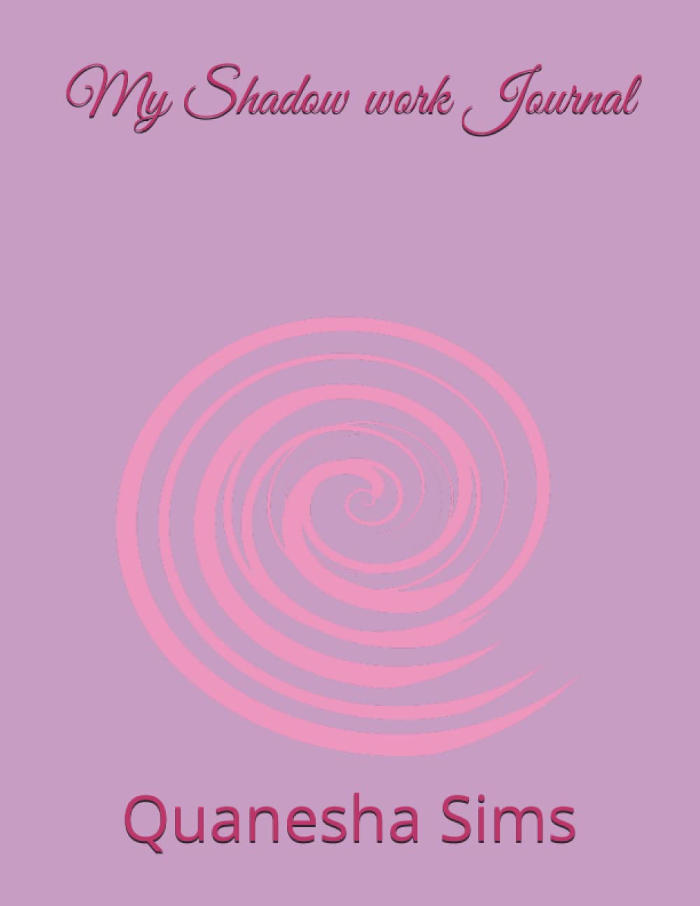 Independently published My Shadow work Journal