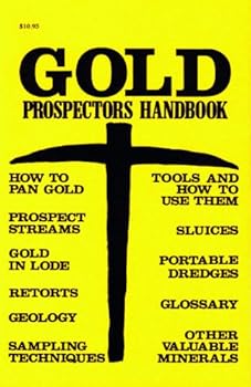 Gold prospectors handbook
