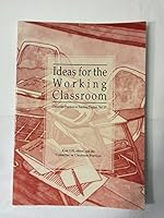Ideas for the Working Classroom (Classroom Practices in Teaching English) 0814122574 Book Cover