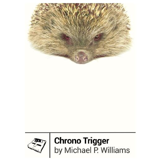 Chrono Trigger (Boss Fight Books Book 2) (English Edition)