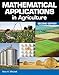 Mathematical Applications in Agriculture