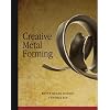 Creative Metal Forming Hardcover October 1, 2013