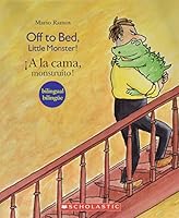 Au lit, petit monstre! 0439768926 Book Cover