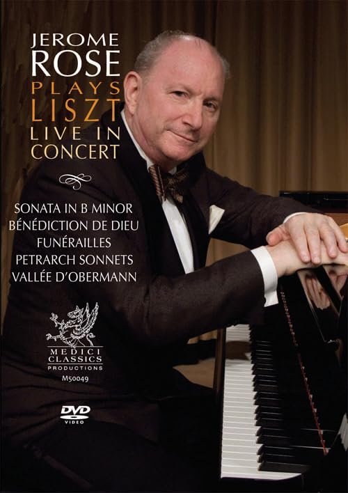 Jerome Rose Plays Liszt Live in Concert