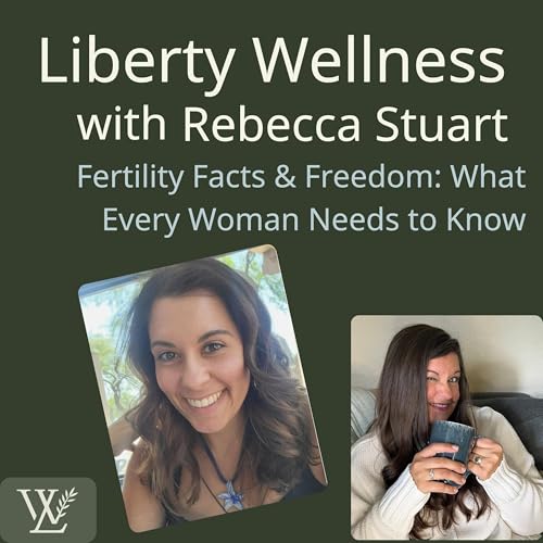 『Fertility Facts & Freedom: What Every Woman Needs to Know!』のカバーアート